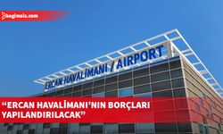 KIB-TEK: Ercan Havalimanı’nın borçları yapılandırılacak