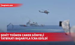 Şehit Teğmen Caner Gönyeli Tatbikatı başarıyla icra edildi