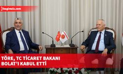 Töre, TC Ticaret Bakanı Bolat’ı kabul etti