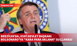 Brezilya'da, Eski Devlet Başkanı Bolsonaro'ya "kara para aklama" suçlaması