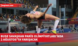 Buse Savaşkan Paris Olimpiyatları’nda 2 Ağustos’ta yarışacak