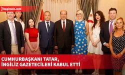 Cumhurbaşkanı Tatar, İngiliz gazetecileri kabul etti