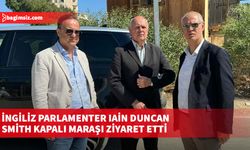 İngiliz Parlamenter Iain Duncan Smith Kapalı Maraşı ziyaret etti