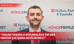 Moral: Kaçak yaşamla mücadelede fatura masum çalışana kesilmemeli