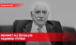 Mehmet Ali Özyalçın yaşamını yitirdi