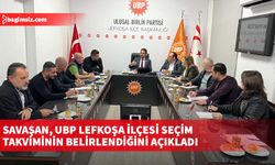 Savaşan, UBP Lefkoşa İlçesi seçim takviminin belirlendiğini açıkladı