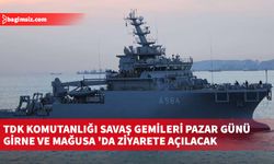 TDK Komutanlığı savaş gemileri Pazar günü Girne ve Mağusa 'da ziyarete açılacak