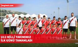 U12 Milli Takımımız ilk günü tamamladı