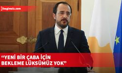 Hristodulidis, “olumlu hareketlilik” görüyor...