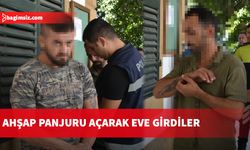 Evden birçok eşya çaldılar…