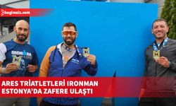 Ares Triatletleri Ironman Estonya’da zafere ulaştı