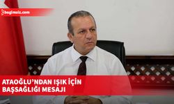 Ataoğlu’ndan Işık için başsağlığı mesajı