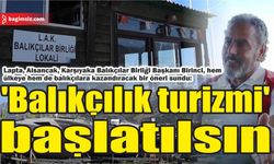 Balıkçılar, ‘balıkçılık turizmi’ istiyor...