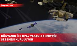 Dünyanın ilk uzay tabanlı elektrik şebekesi kuruluyor