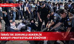 İsrail’de zorunlu askerlik karşıtı protestolar sürüyor