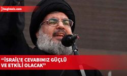 Hizbullah lideri Nasrallah: İsrail'e cevabımız güçlü ve etkili olacak