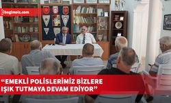 Taçoy: Emekli polislerimiz bizlere ışık tutmaya devam ediyor