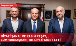 Şanal ve Reşat, Cumhurbaşkanı Tatar’ı ziyaret etti…