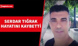 Serdar Tığrak hayatını kaybetti