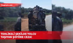 Tehlikeli şekilde yolcu taşıyan şoföre ceza!