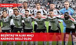 Beşiktaş'ın Ajax maçı kadrosu belli oldu