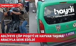 Polis memurunu şehit eden sanık adliyeye çöp poşeti ve hayvan taşıma aracıyla sevk edildi