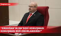 Küçük: Erdoğan BM Genel Kurulu'ndaki konuşmasıyla duygularımıza tercüman oldu