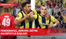 Fenerbahçe, Avrupa Ligi'ne galibiyetle başladı