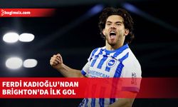 Ferdi Kadıoğlu'ndan Brighton'da ilk gol