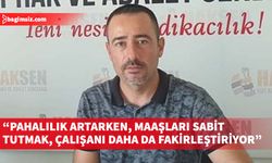 Erşangil: Asgari ücret en düşük kamu çalışanı maaşına eşitlenmeli