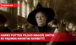 Harry Potter yıldızı Maggie Smith 89 yaşında hayatını kaybetti