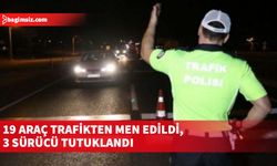 Bin 652 araç sürücüsü kontrol edildi. 311 sürücü rapor edildi