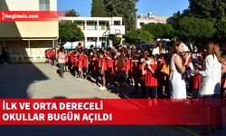 İlk ve orta dereceli okullar bugün açıldı