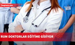 Rum doktorlar eğitim için Almanya ve İsrail’e gidiyor...