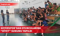 Soyerspor’dan oyuncularına “Diyet” sunumu yapıldı