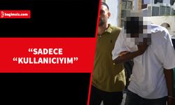 Uyuşturucu zanlısı kendisini savundu…