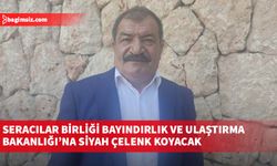 Seracılar Birliği Bayındırlık ve Ulaştırma Bakanlığı’na siyah çelenk koyacak