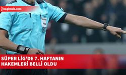 Süper Lig'de 7. haftanın hakemleri belli oldu