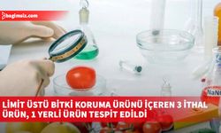 3 yerli üründe ise tavsiye dışı bitki koruma ürününe rastlandı