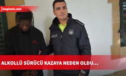 Alkollü sürücü kazaya neden oldu…