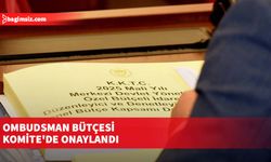 Ombudsman bütçesi Komite'de onaylandı