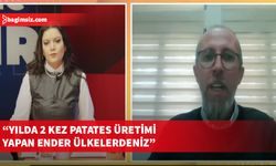 Turgut Alas: Tarımsal hatalar sonucu patates ithalatına mecbur kaldık