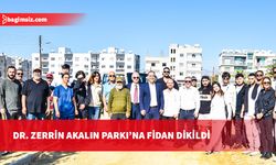 Dr. Zerrin Akalın Parkı’na fidan dikildi