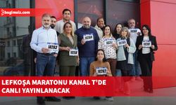 Kanal T ve Bağımsız Gazete’den Lefkoşa Maratonu’na destek!