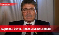 Başbakan Üstel, hastaneye kaldırıldı