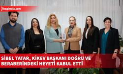 Sibel Tatar, KİKEV Başkanı Doğru ve beraberindeki heyeti kabul etti