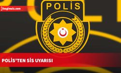 Polis'ten sis uyarısı