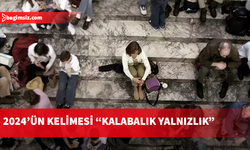 "2024 yılının kelimesi" seçildi...