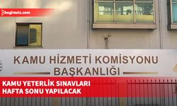 Kamu Yeterlik Sınavları hafta sonu yapılacak