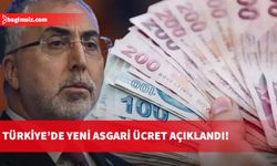 Türkiye’de yeni asgari ücret açıklandı!